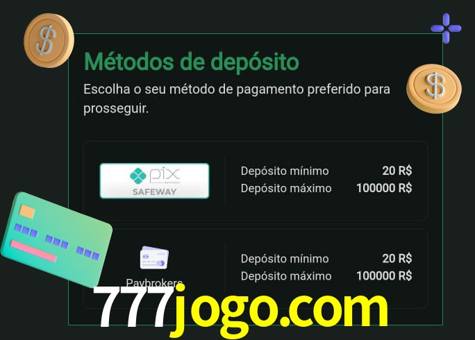 O cassino 777jogo.com oferece uma grande variedade de métodos de pagamento