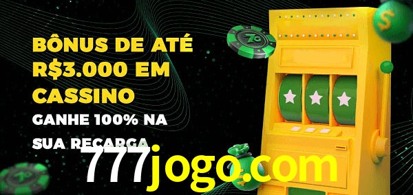 777jogo.com melhor bônus de depósito